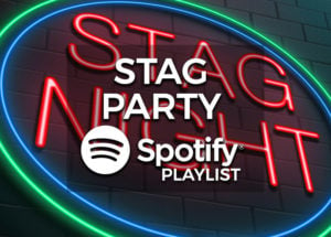 Stag Party Music - Spotify Playlist